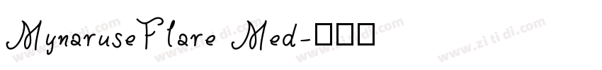 MynaruseFlare Med字体转换